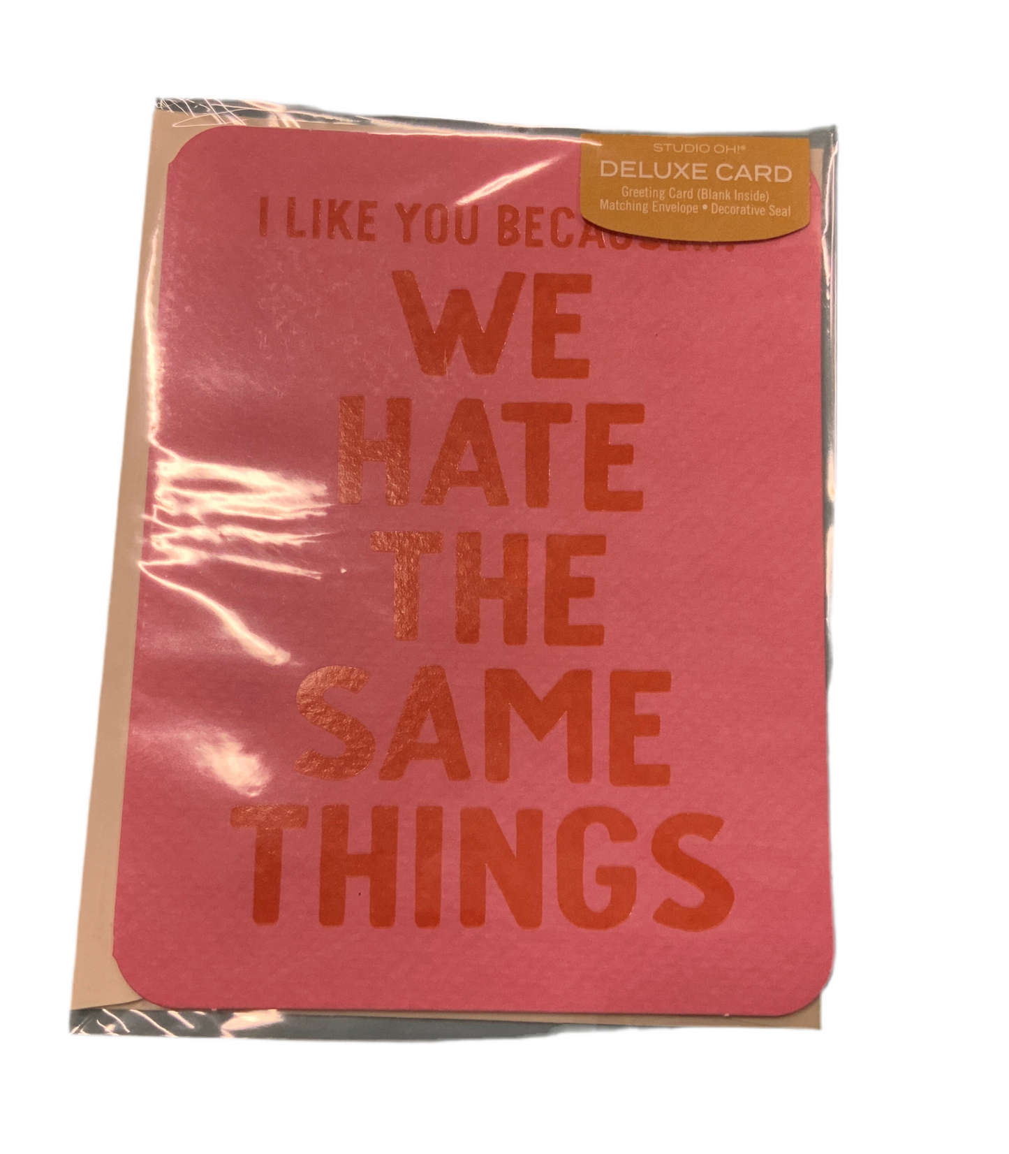 I Like You Because…