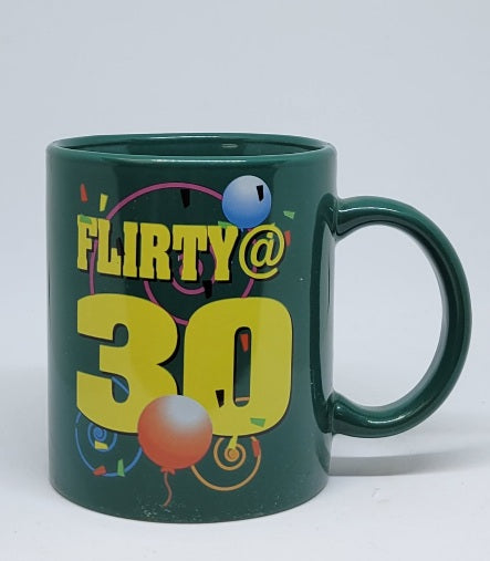 Flirty @ 30 Mug