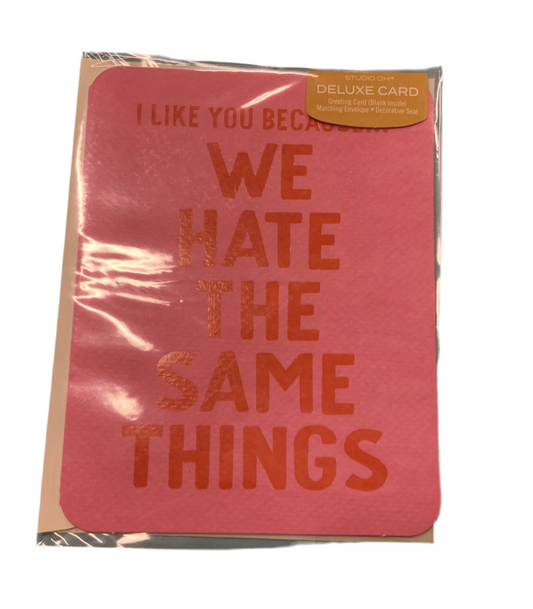 I Like You Because…