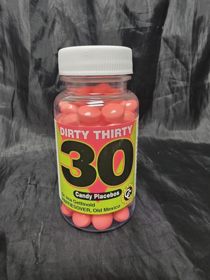 Dirty Thirty 30 (Green) · Candy Placebos