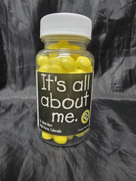 It'S All About Me · Candy Placebos