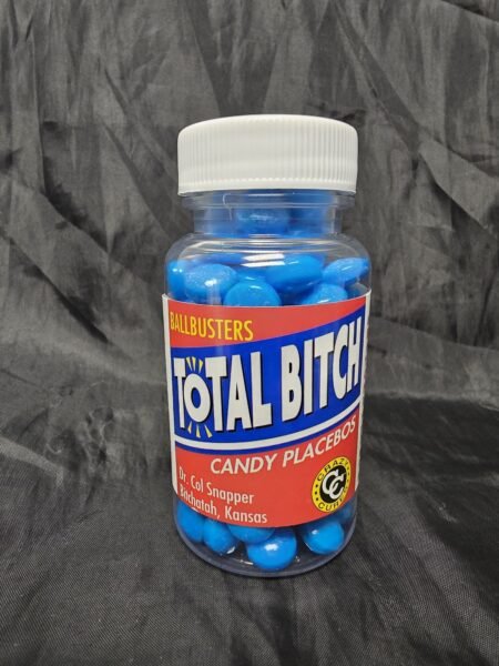 Total Bitch · Candy Placebos
