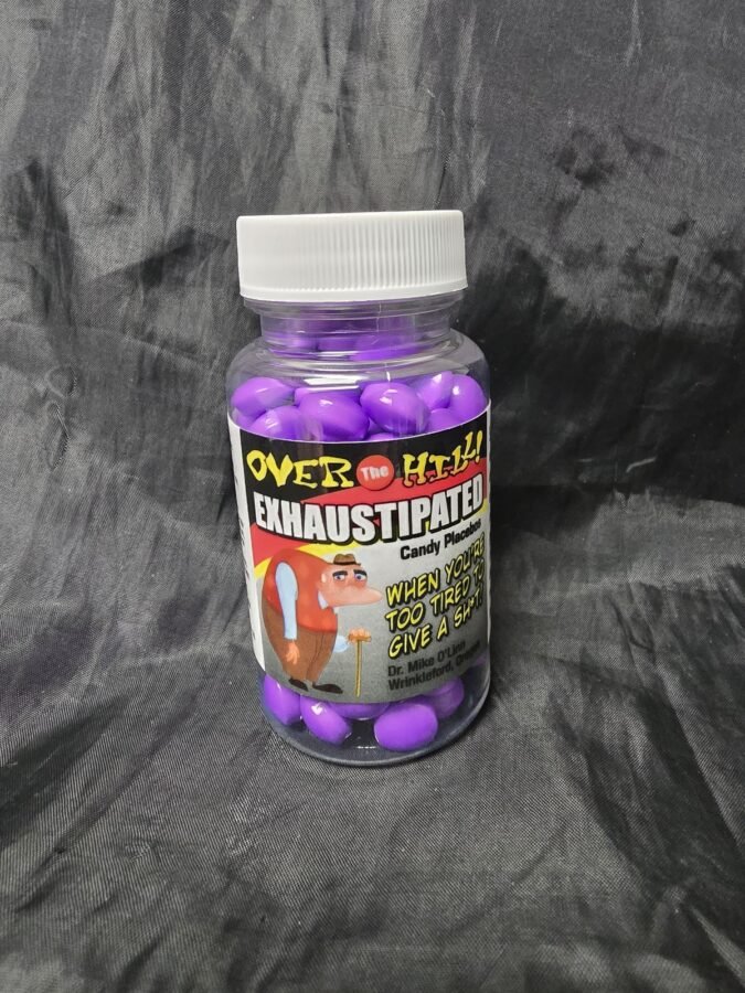 Over the Hill Exhaustipated · Candy Placebos