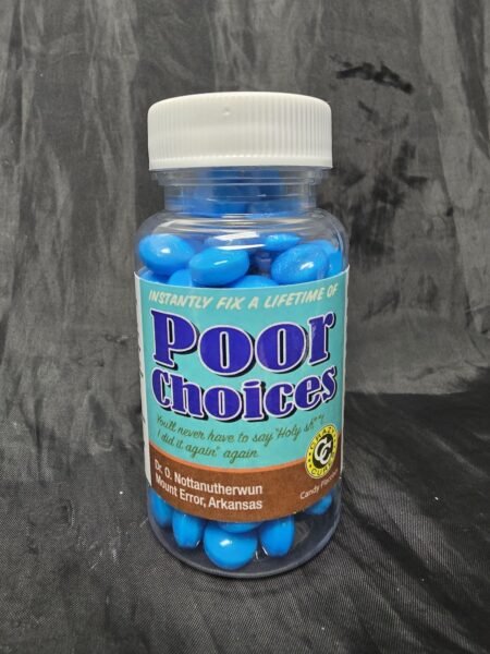 Poor Choices · Candy Placebos